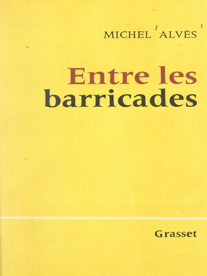 cover image of Entre les barricades